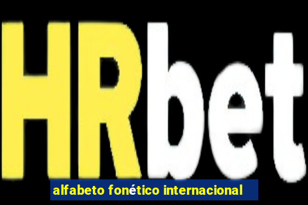 alfabeto fonético internacional